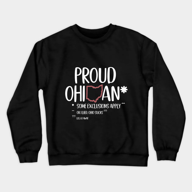 Proud Ohioan | Funny Ohio Crewneck Sweatshirt by nonbeenarydesigns